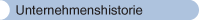 Unternehmenshistorie